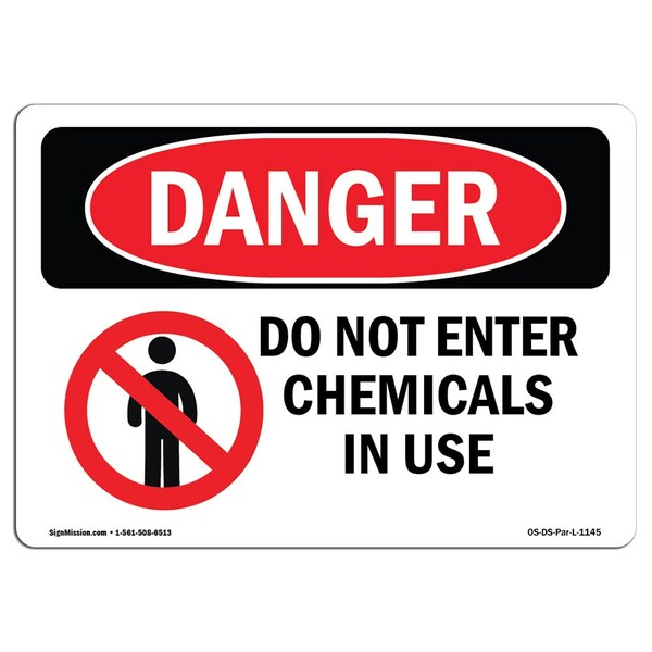 Safety Sign, OSHA Danger, 7" Height, 10" Width, Aluminum, Do Not Enter Chemicals In Use, Landscape